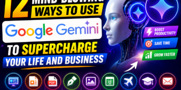 12 Mind-Blowing Ways to Use Google Gemini to Supercharge Your Life and Business