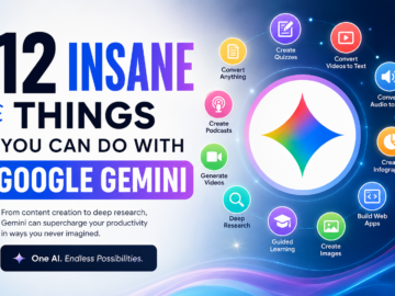 12 Insane Things You Can Do With Google Gemini